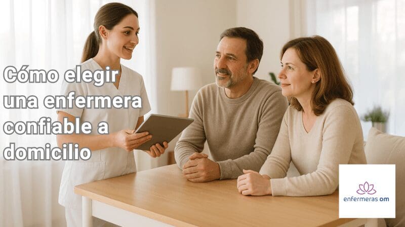 Cómo elegir una enfermera confiable a domicilio